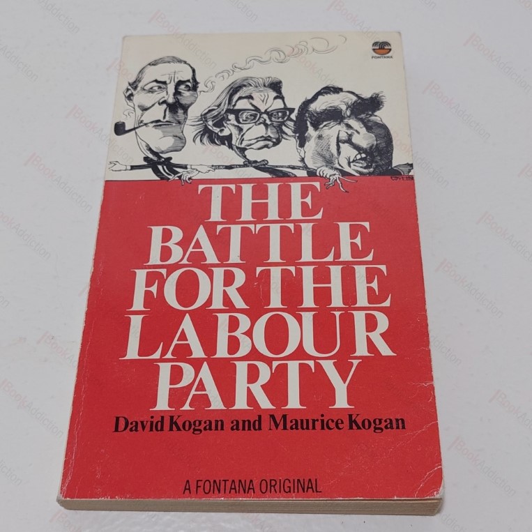 The Battle For the Labour Party