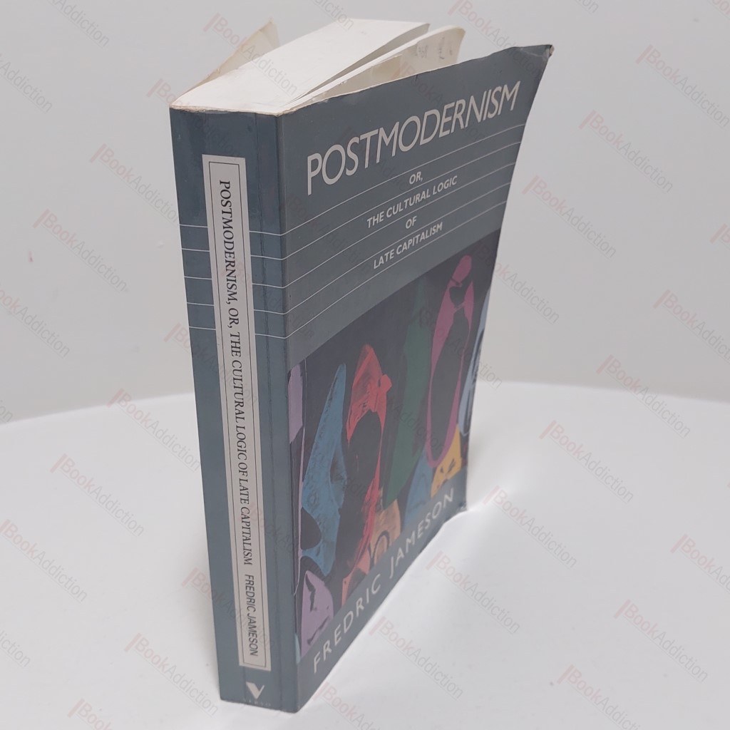 Postmodernism : Or, the Cultural Logic of Late Capitalism (Poetics of Social Forms)