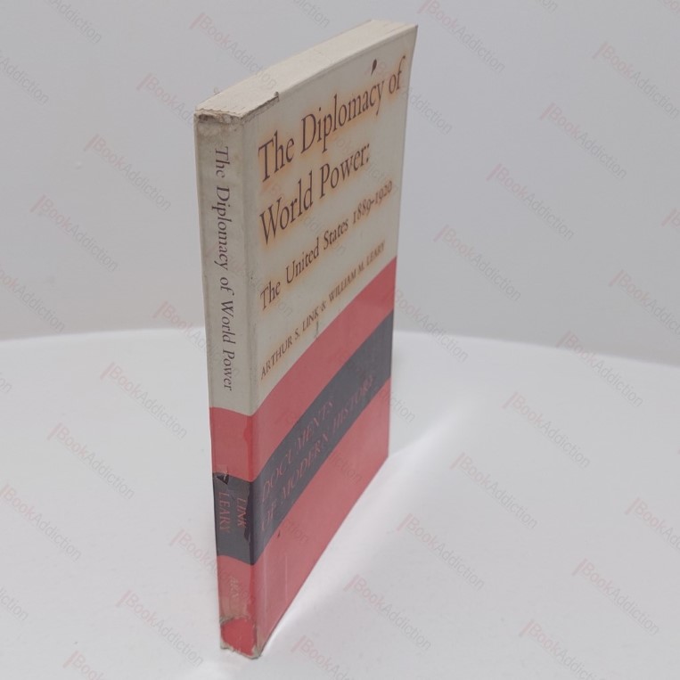 The Diplomacy of World Power : The United States 1889-1920 (Documents of Modern History)