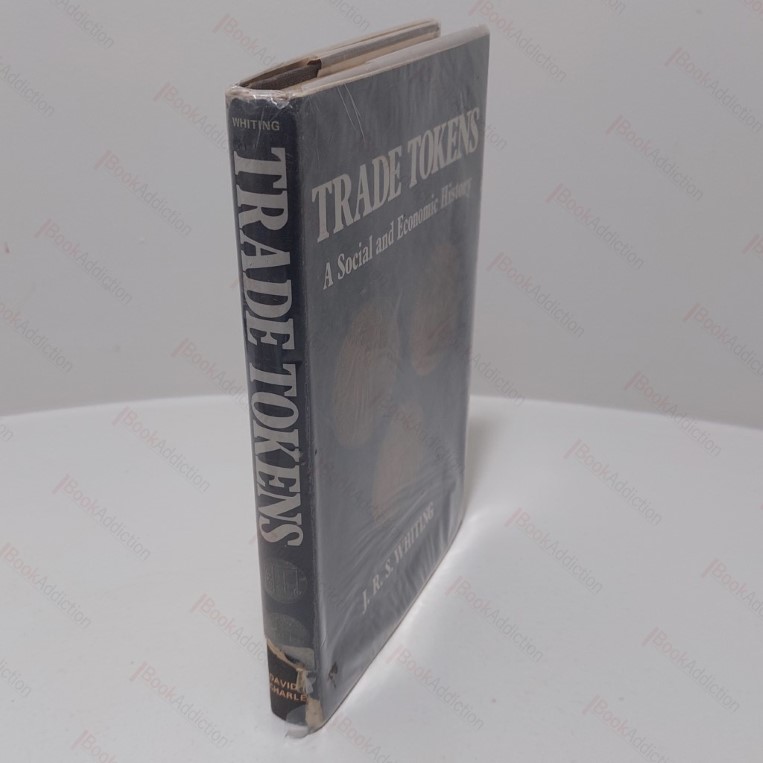 Trade Tokens : A Social and Economic History