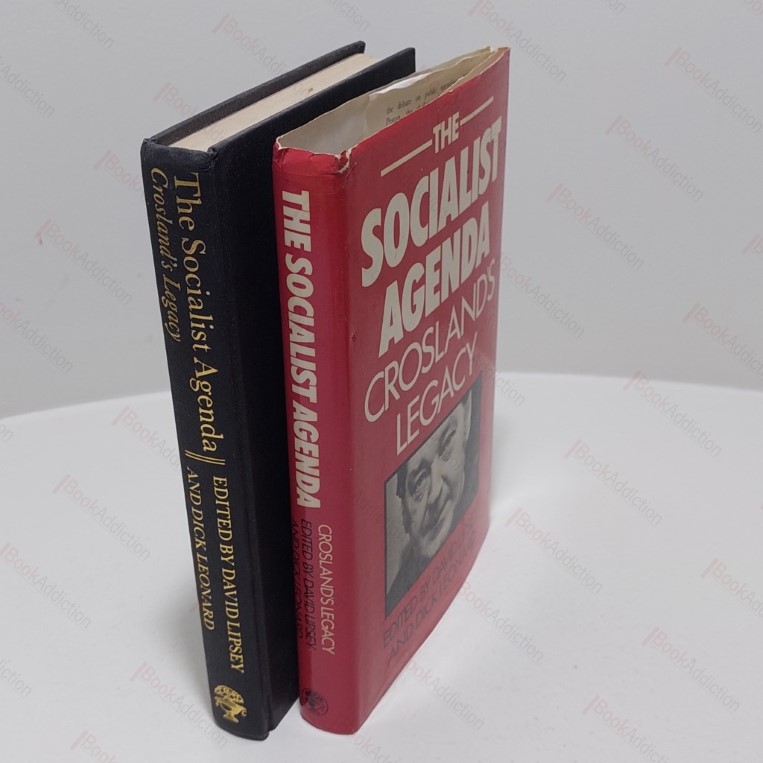 The Socialist Agenda: Crosland's Legacy