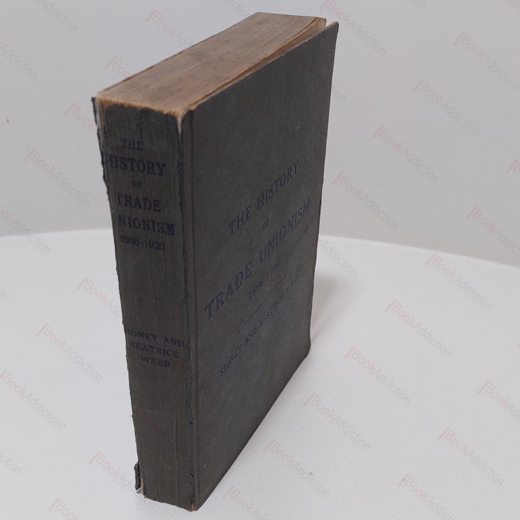 The History of Trade Unionism 1666-1920