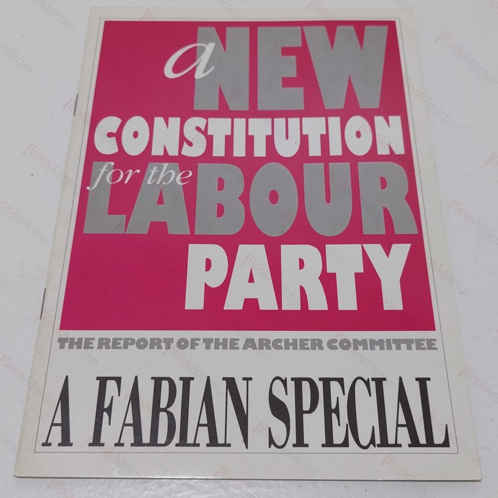 A New Constitution for the Labour Party