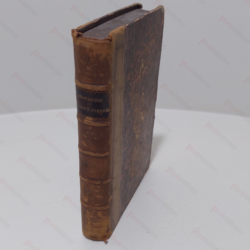 Oeuvres Choisies Dr Bernardin De Saint-Pierre, Conentant Paul et Virginie, La Chaumiere, A L'Ile De France, L'Arcadie, De La Nature de la Morale, Voeux d'un Solitaire