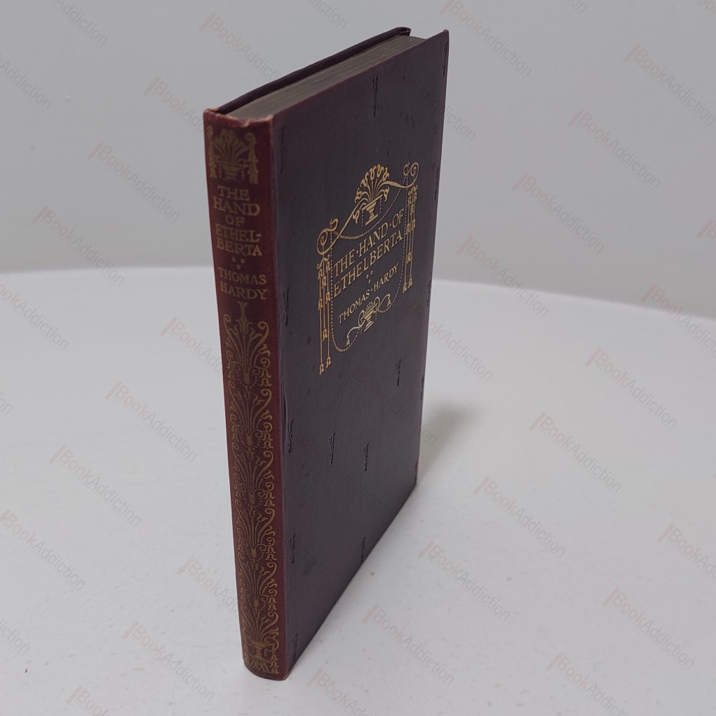 The Hand of Ethelberta : A Comedy in Chapters (The Wessex Novels - Volume X)