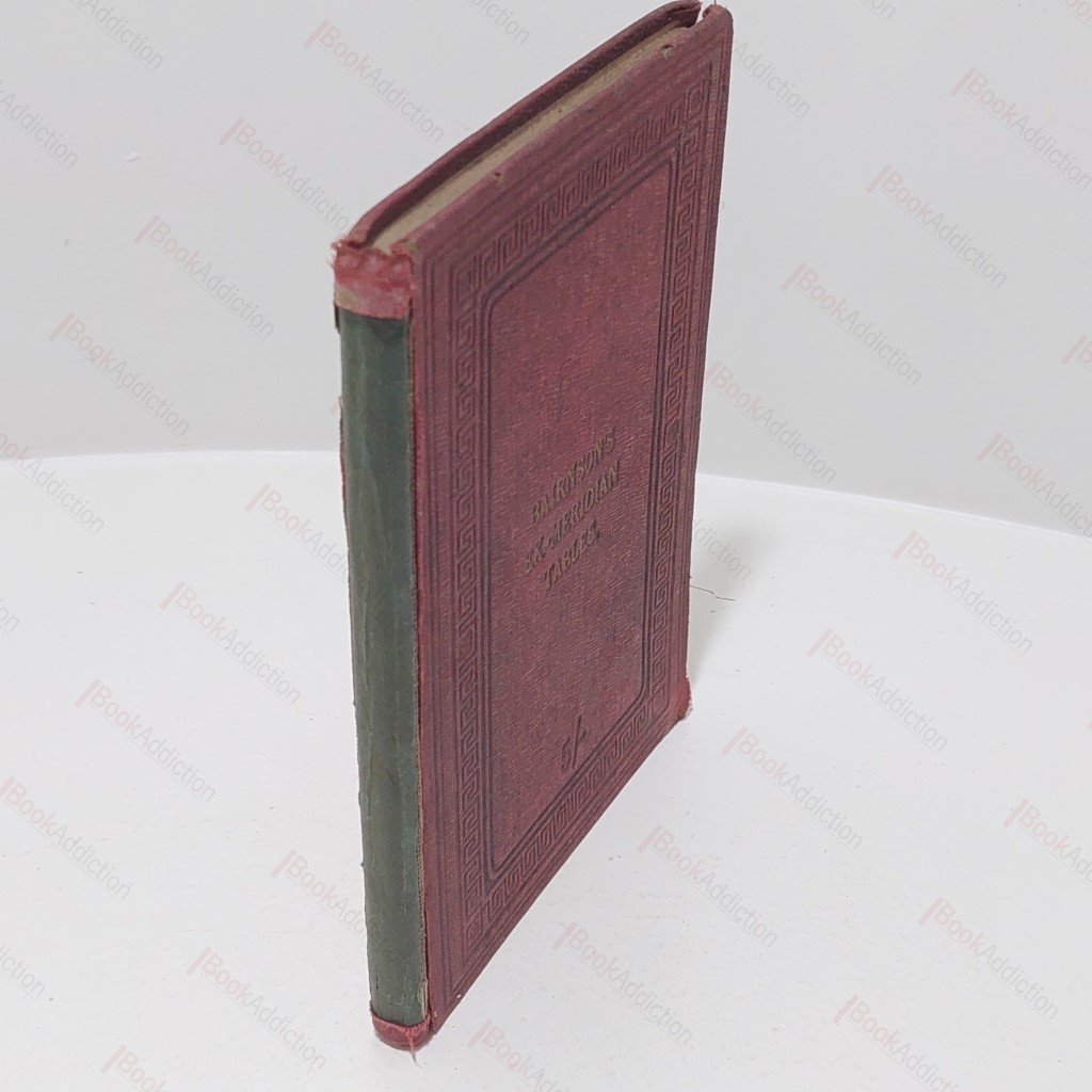 Bairnson's Ex-Meridian Tables, Being the Shortest Method Yet Offered to the Public