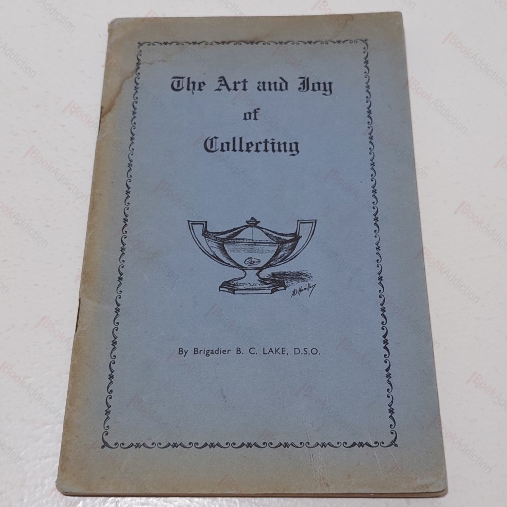 The Art and Joy of Collecting