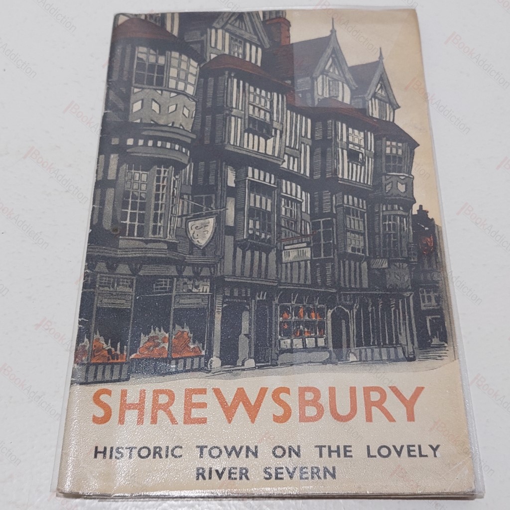 Shrewsbury:  Historic Town on the Lovely River Severn