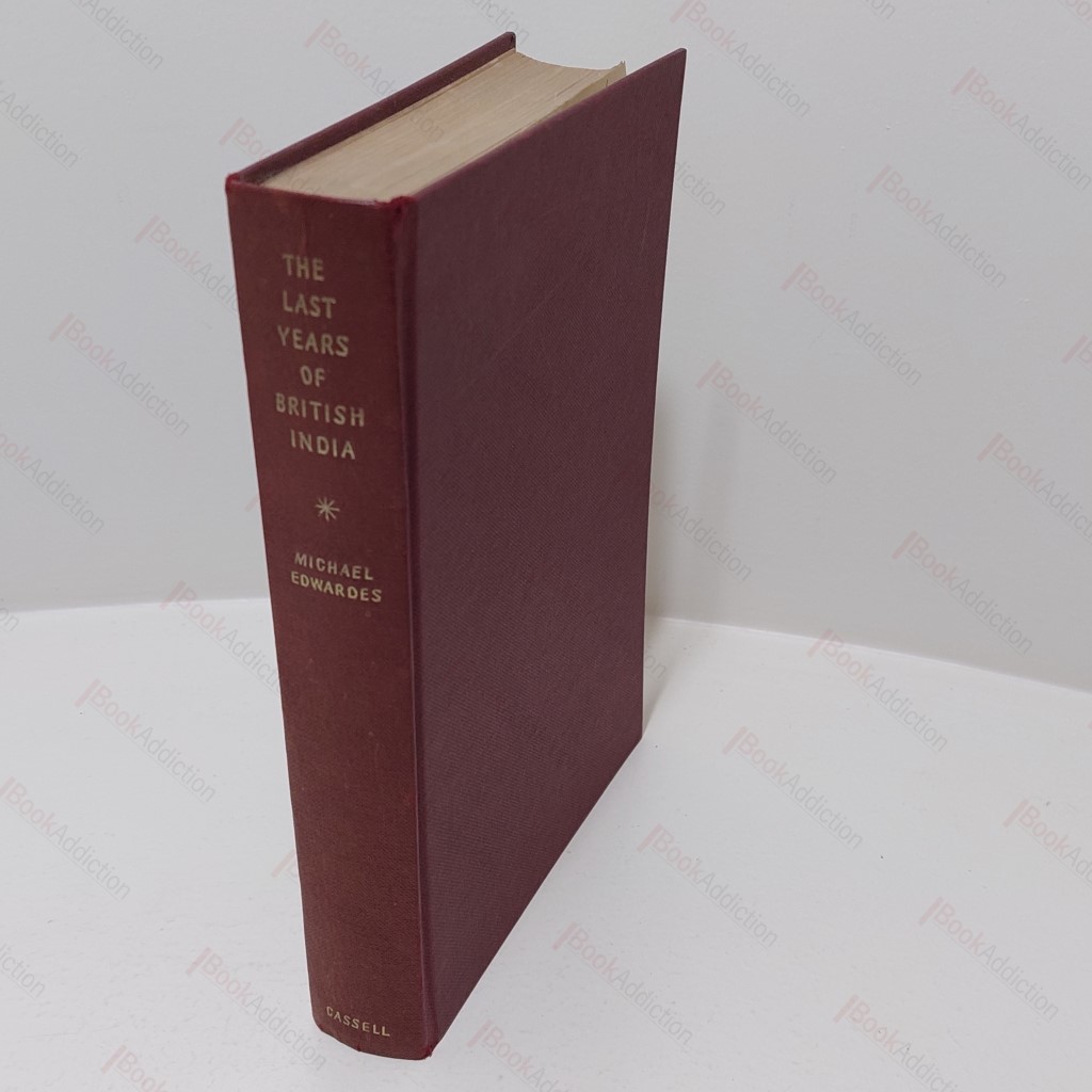 The Last Years of British India