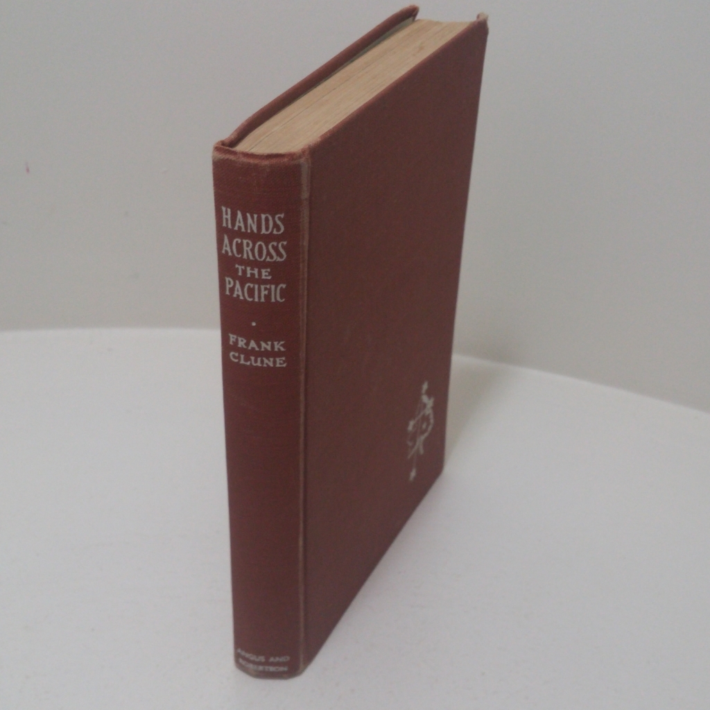 Hands Across the Pacific : A Voyage of Discovery from Australia to the Hawaiian Islands and Canada, April to June 1950