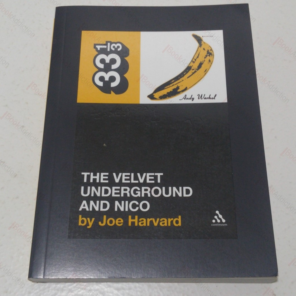 The Velvet Underground and Nico (Thirty Three and a Third series - No.11)