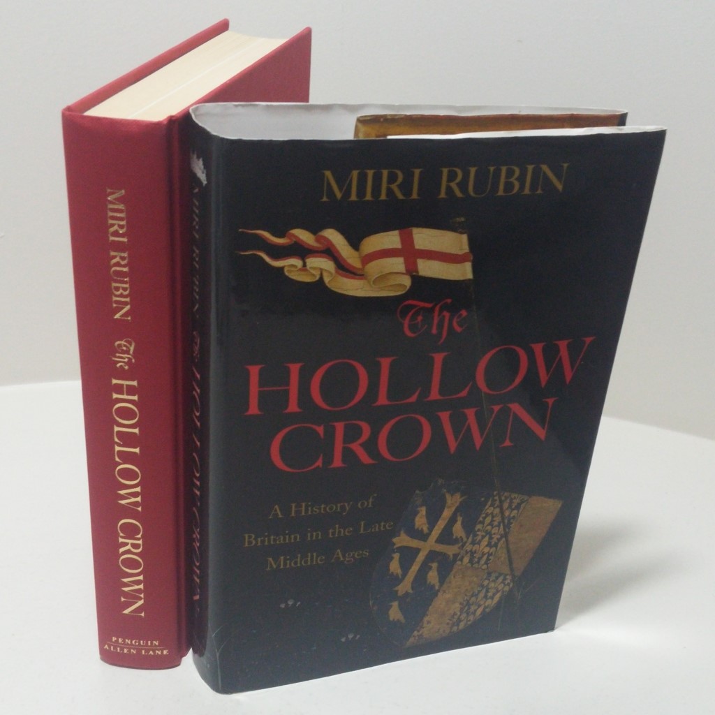 The Hollow Crown : A History of Britain in the Late Middle Ages: v.4