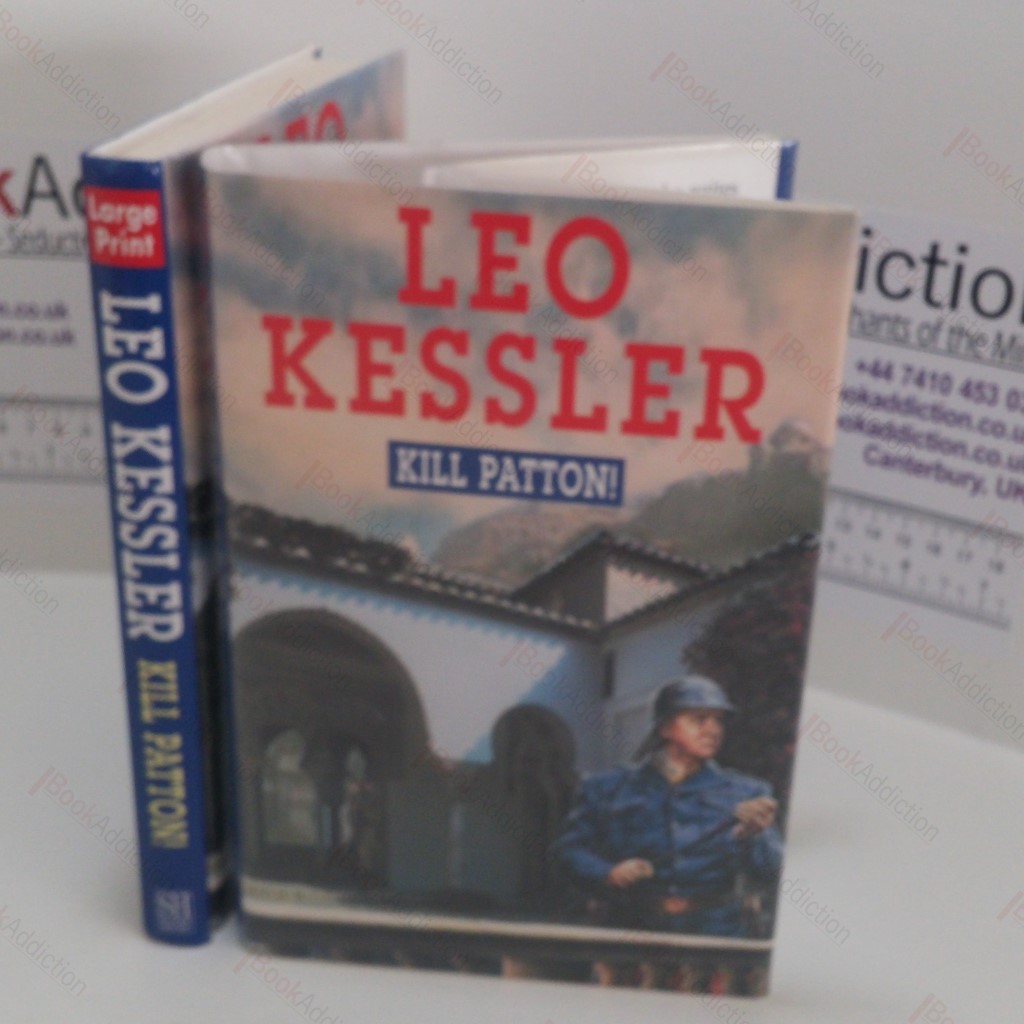 Kill Patton! (Large Print)