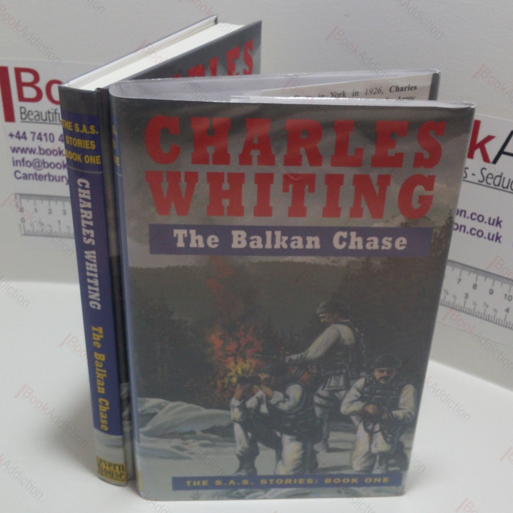 The Balkan Chase : A Story of the SAS (SAS Stories Book One)