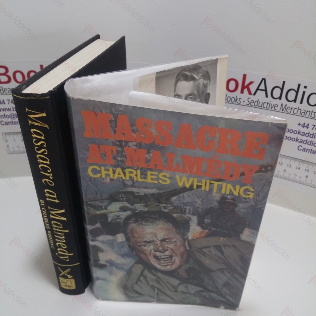 Massacre at Malmedy : The Story of Jochen Peiper's Battle Group Ardennes, December 1944