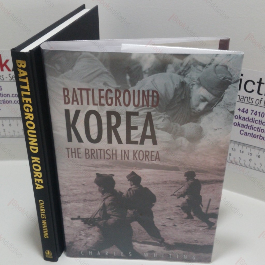 Battleground Korea : The British in Korea