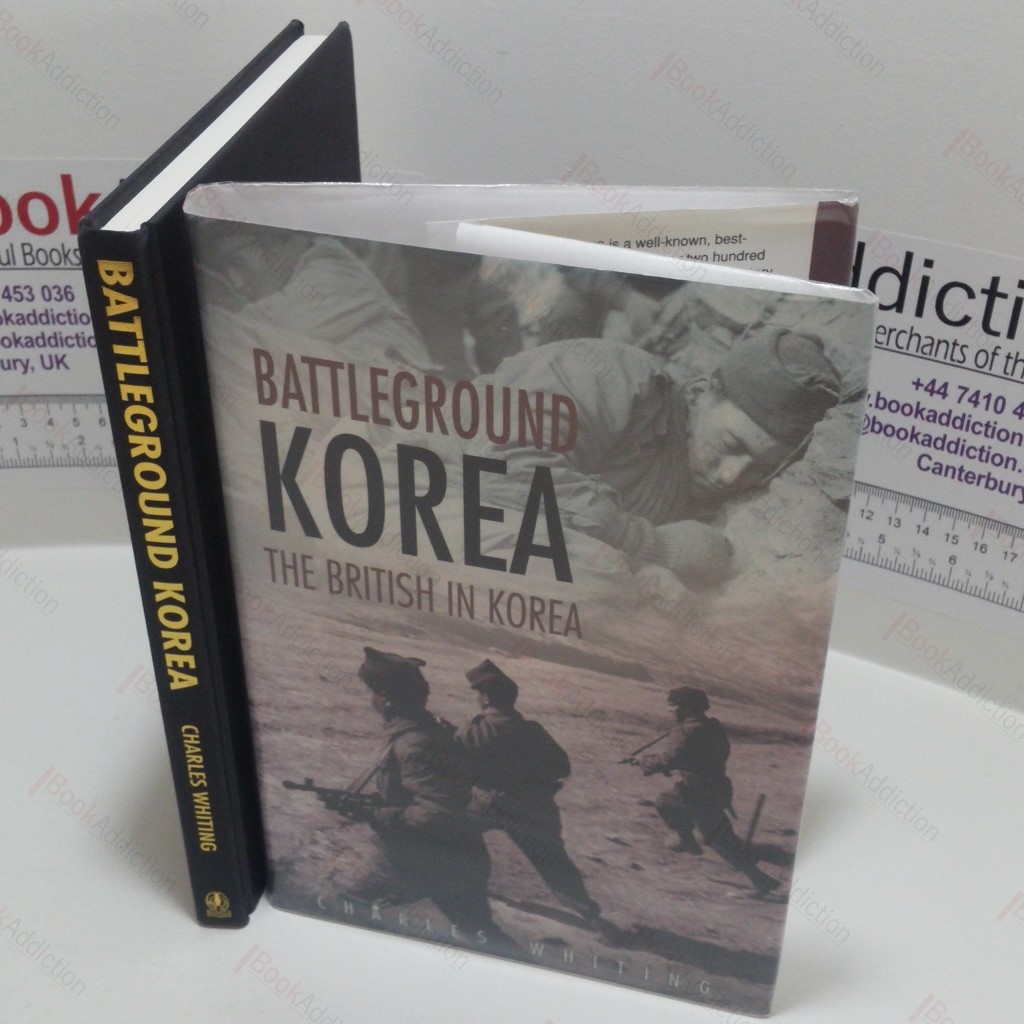 Battleground Korea : The British in Korea