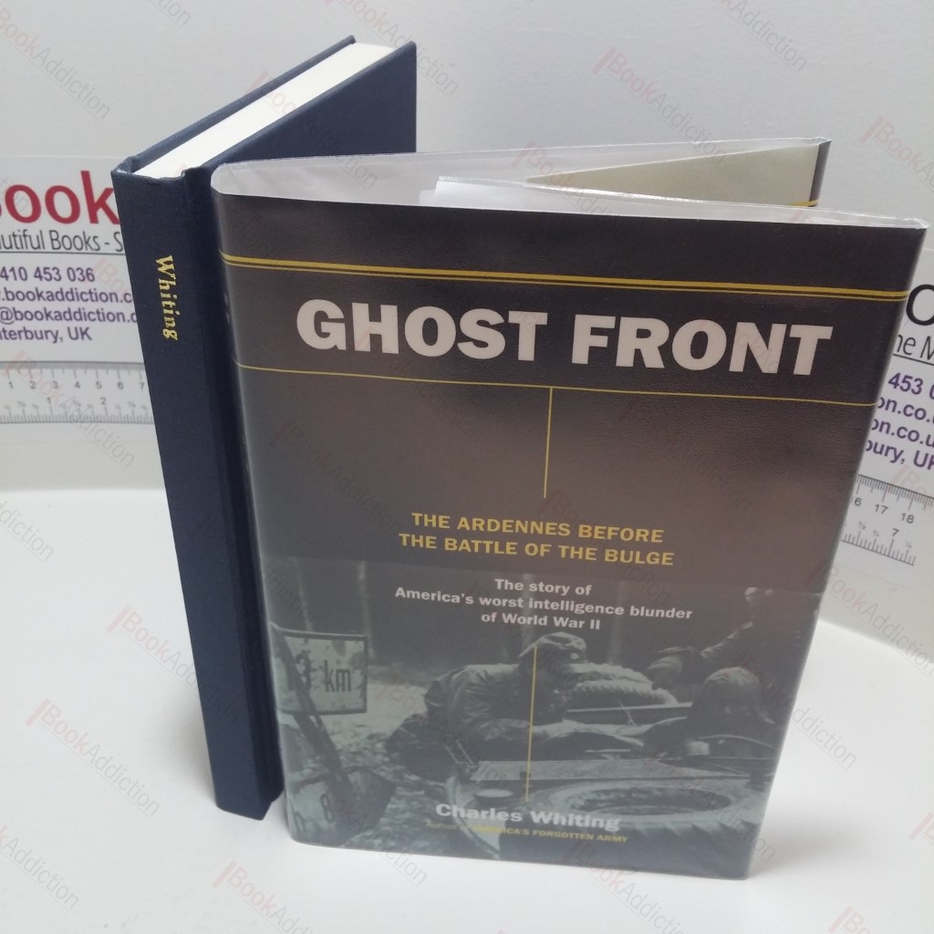 Ghost Front : The Ardennes Before the Battle of the Bulge