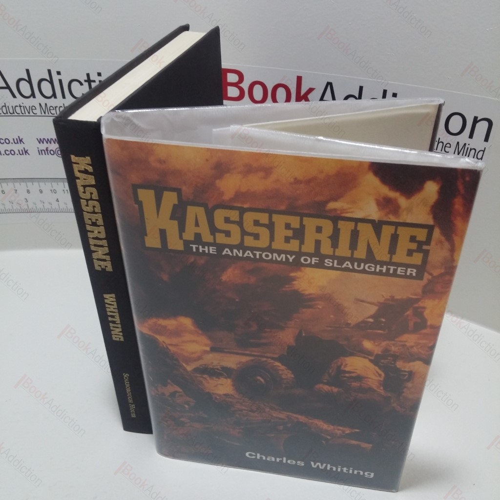 Kasserine : The Anatomy of Slaughter