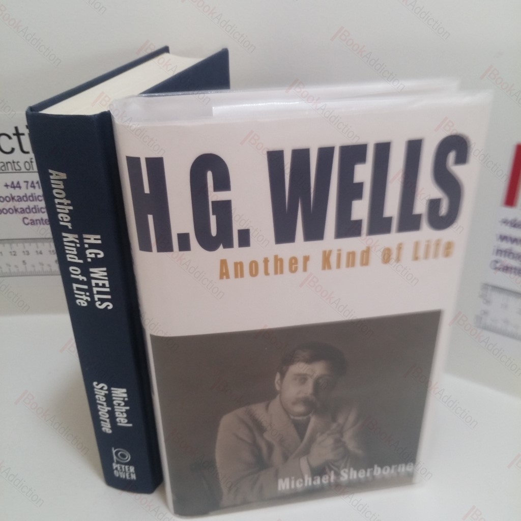 H G Wells : Another Kind of Life