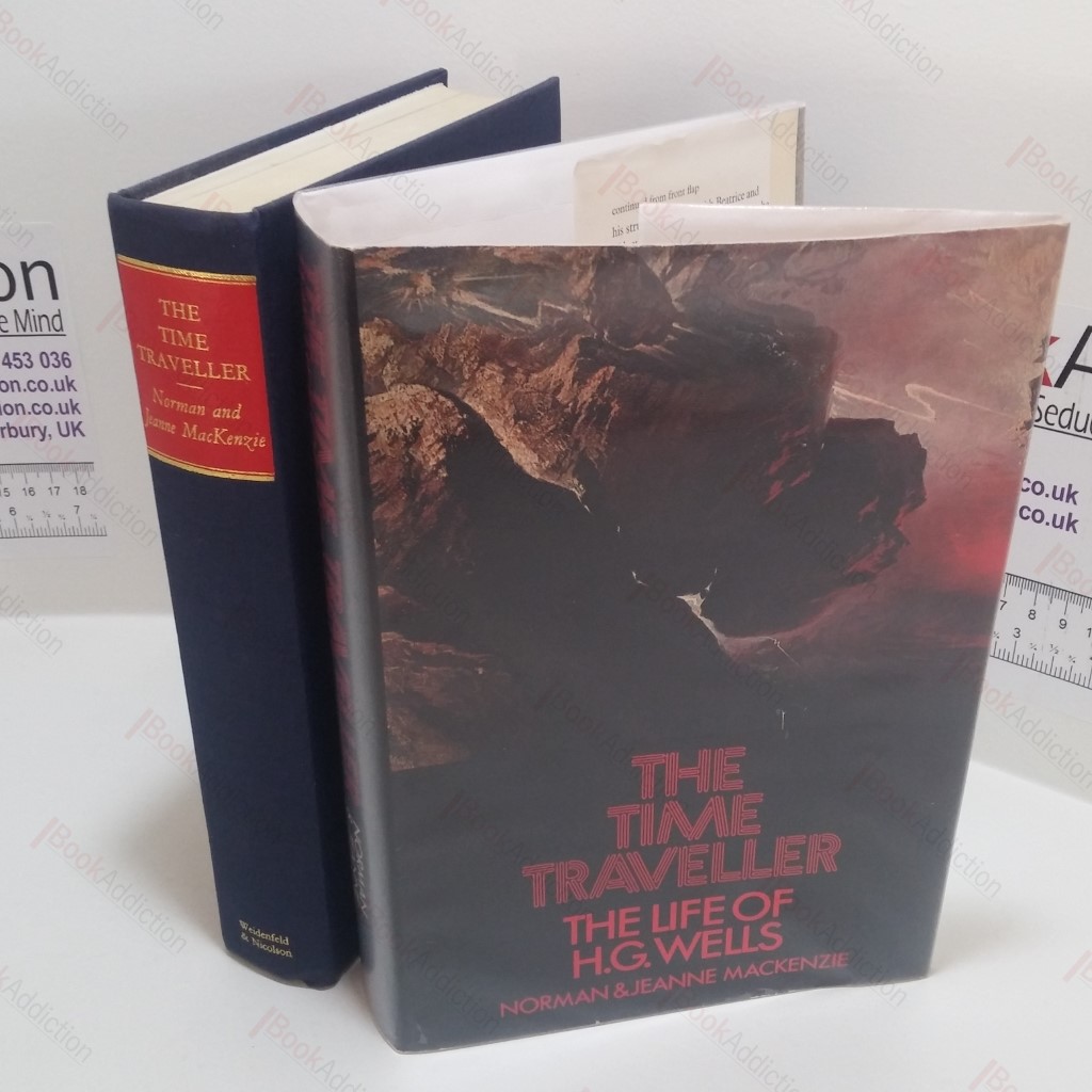 The Time Traveller : The Life of H G Wells
