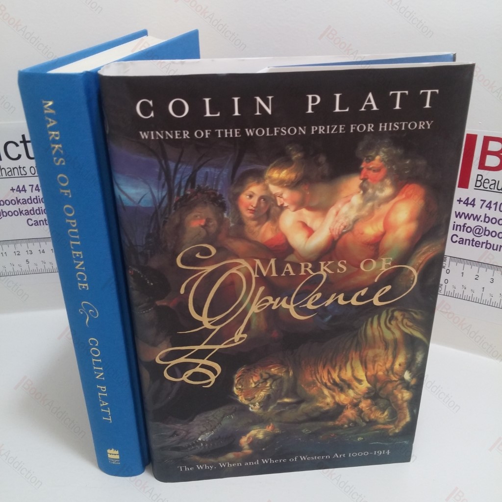 Marks of Opulence : The Why, When and Where of Western Art 1000-1914