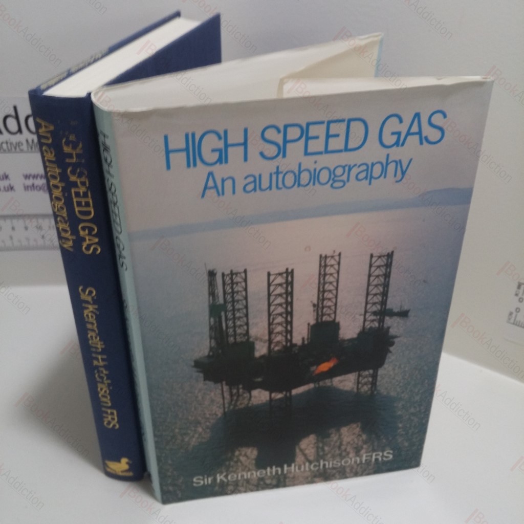 High Speed Gas : An Autobiography