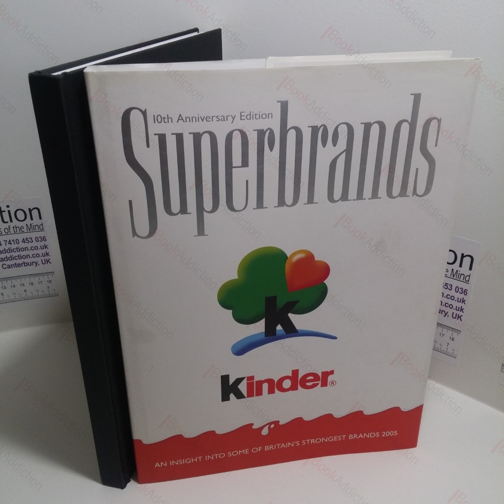 Superbrands 10th Anniversary Edition : 2005