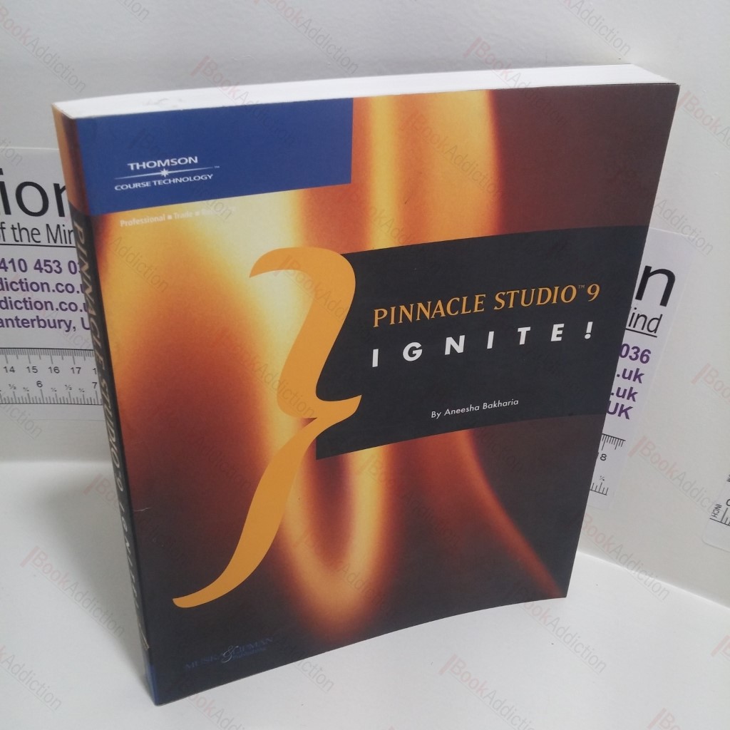 Ignite! (Pinnacle Studio 9)