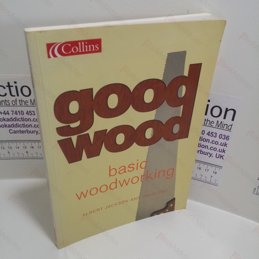 Good Wood : Basic Woodworking