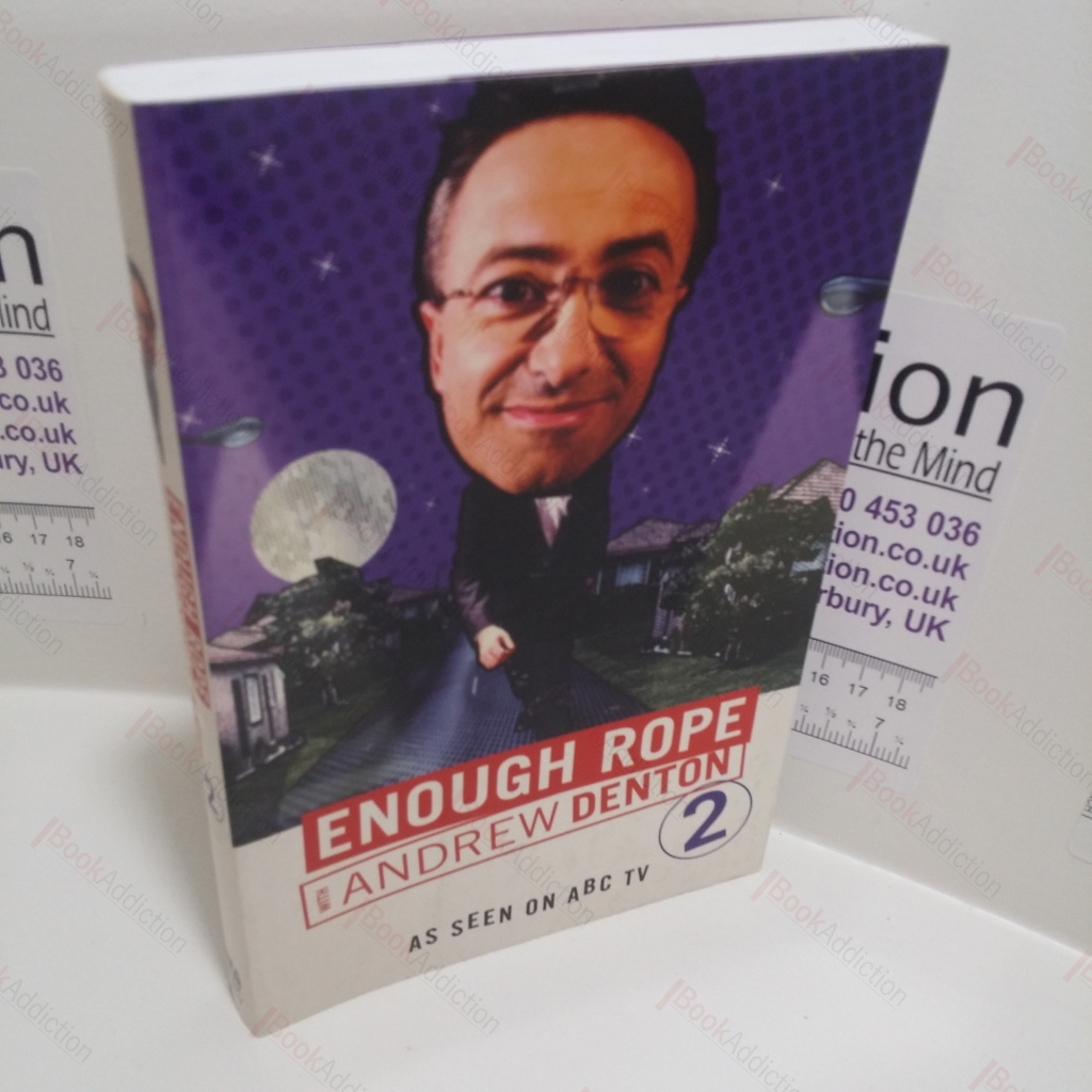 Enough Rope 2