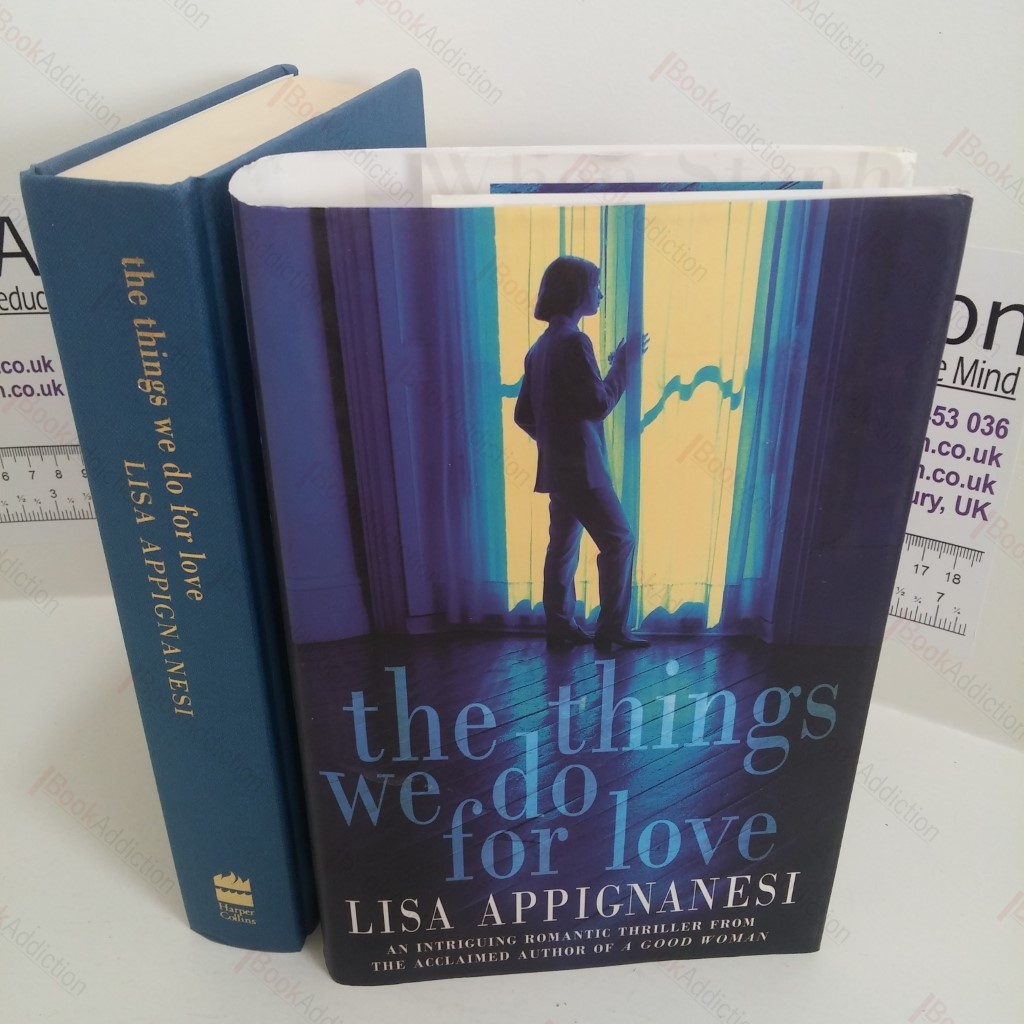 The Things We Do for Love