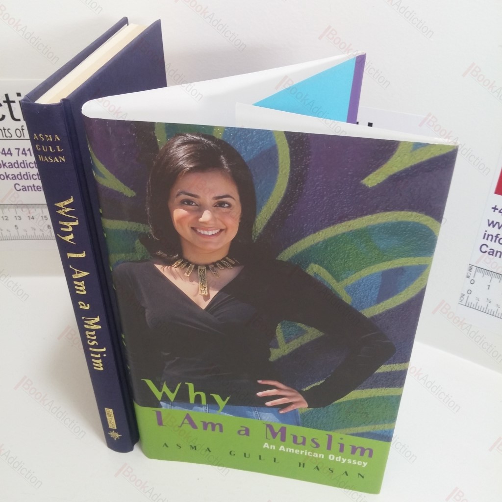 Why I am a Muslim : An American Odyssey