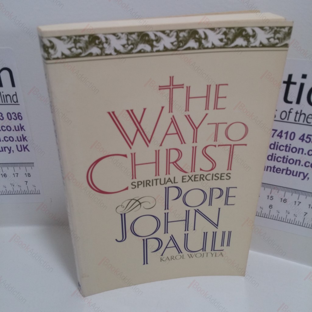 The Way to Christ : Spiritual Exercises