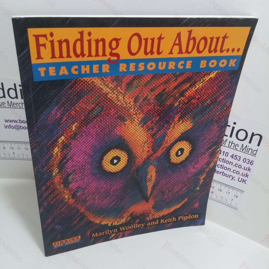 Finding Out About. Teacher Resource Book