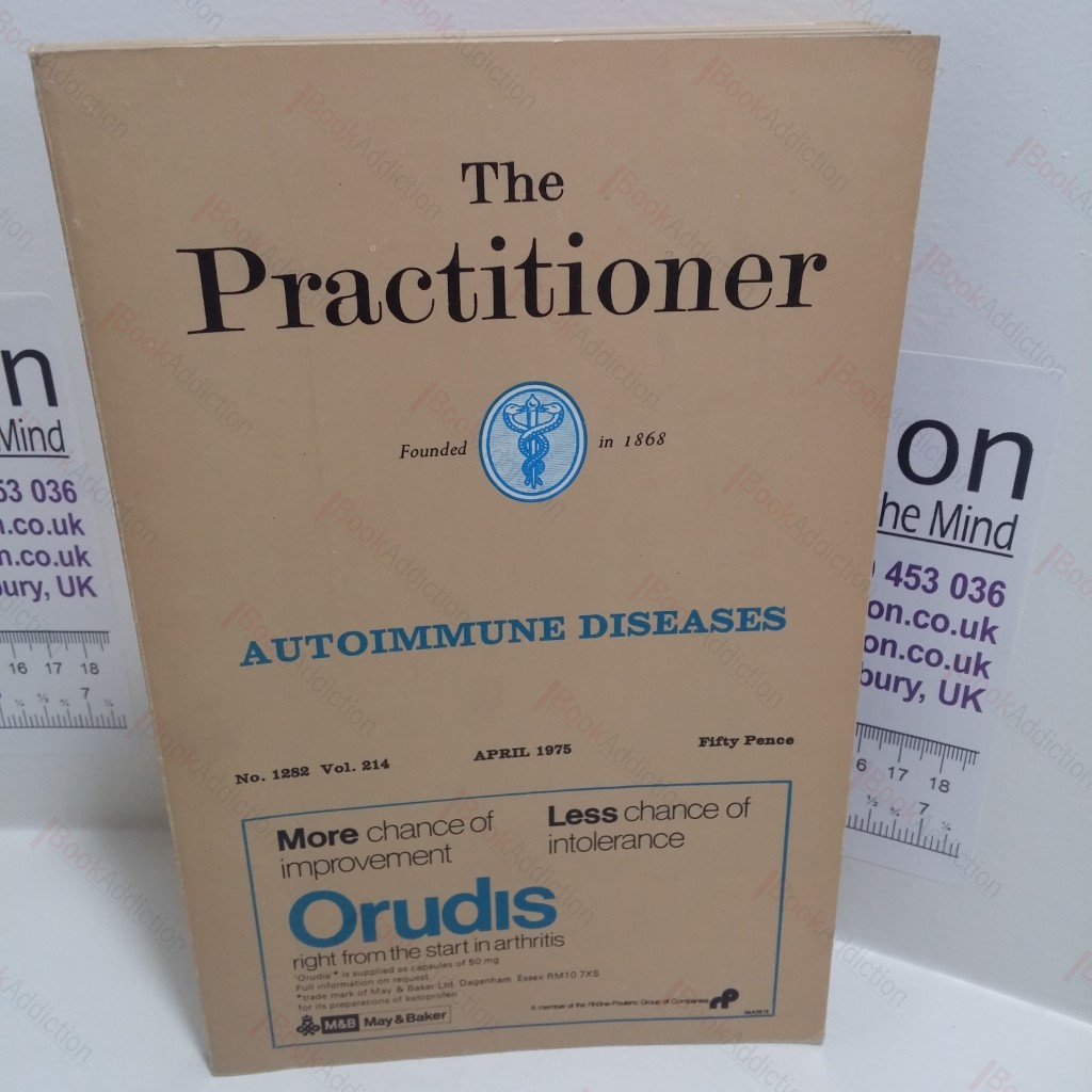 The Practitioner : Autoimmune Diseases : Volume 214, April 1975