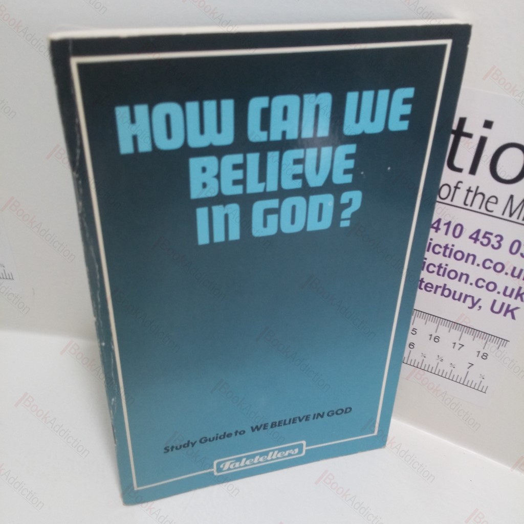 How Can We Believe in God?