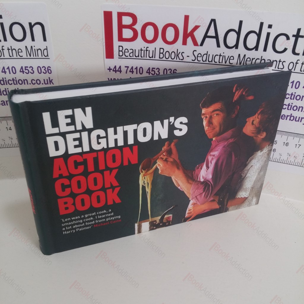 Action Cook Book : Len Deighton's Guide to Eating [Cookbook]