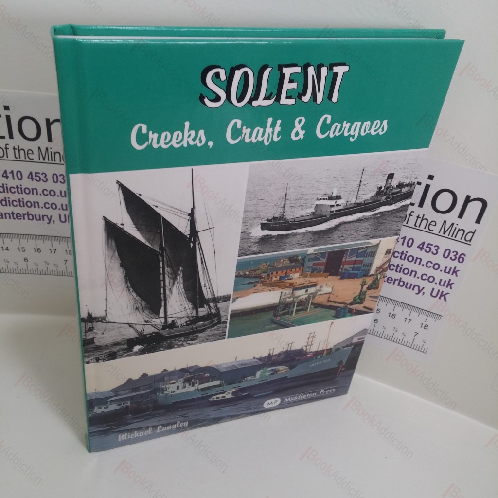 Solent: Creeks, Craft and Cargoes