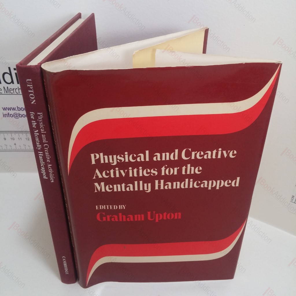 Physical and Creative Activities for the Mentally Handicapped