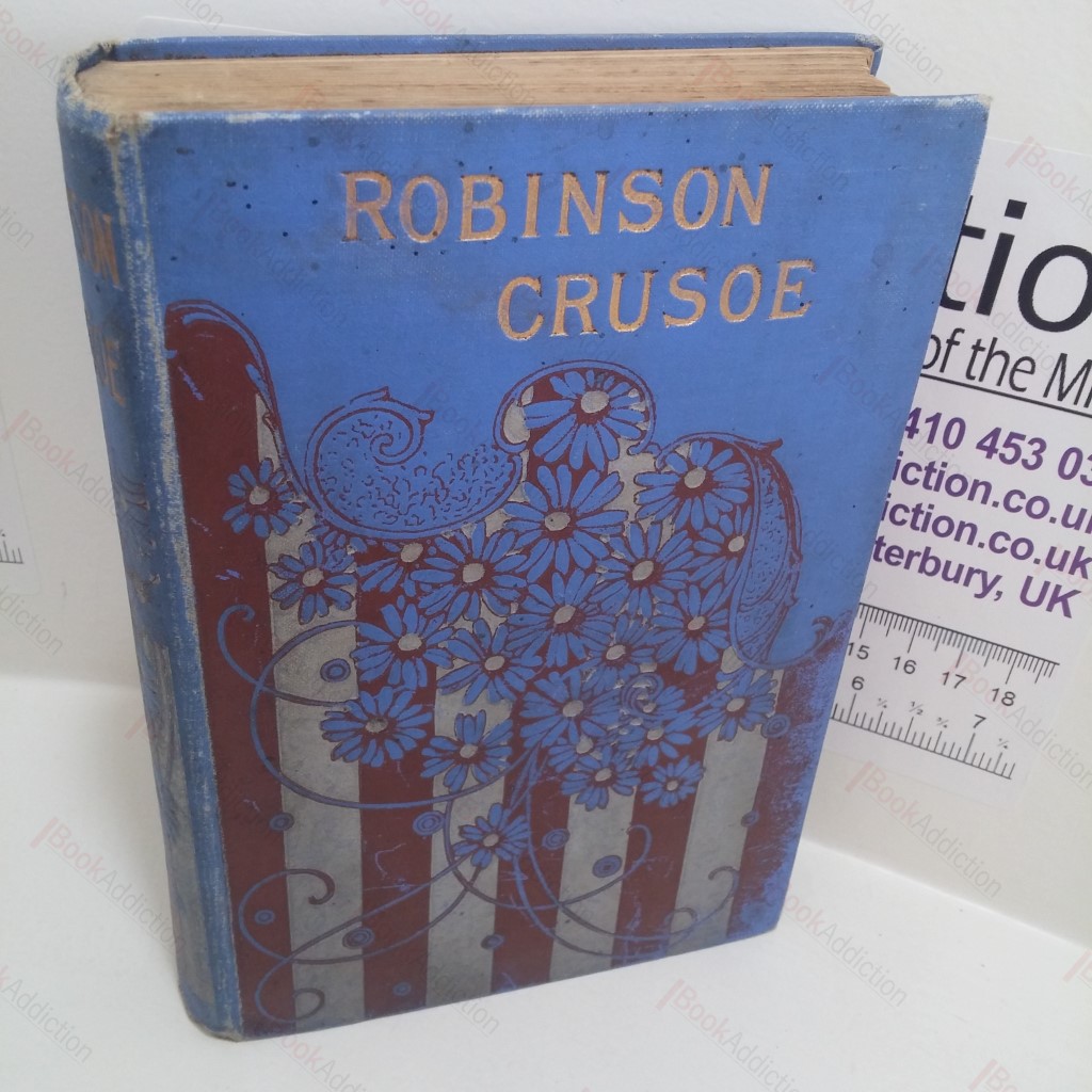 Life and Adventures of Robinson Crusoe