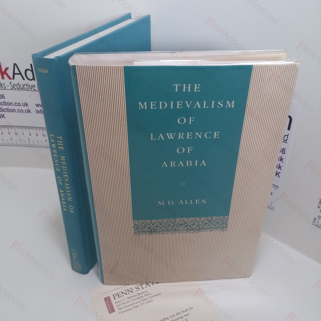 The Medievalism of Lawrence of Arabia