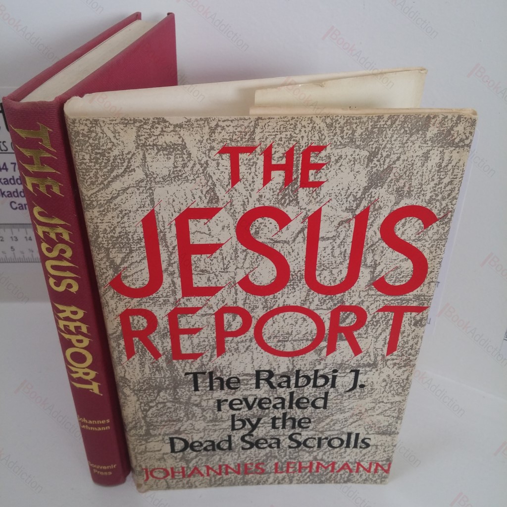 The Jesus Report : The Dead Sea Scrolls