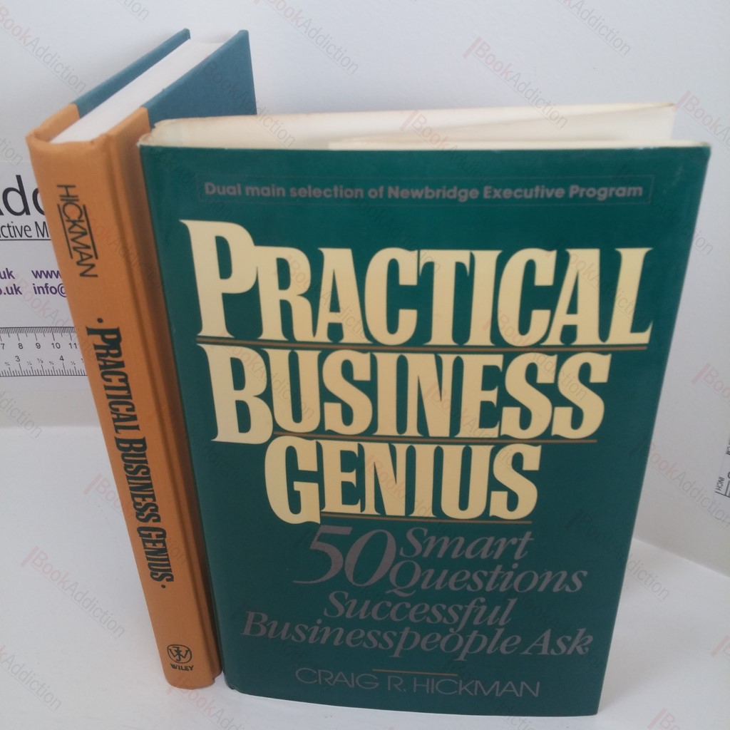 Practical Business Genius: 50 Smart Questions Successful Business People Ask