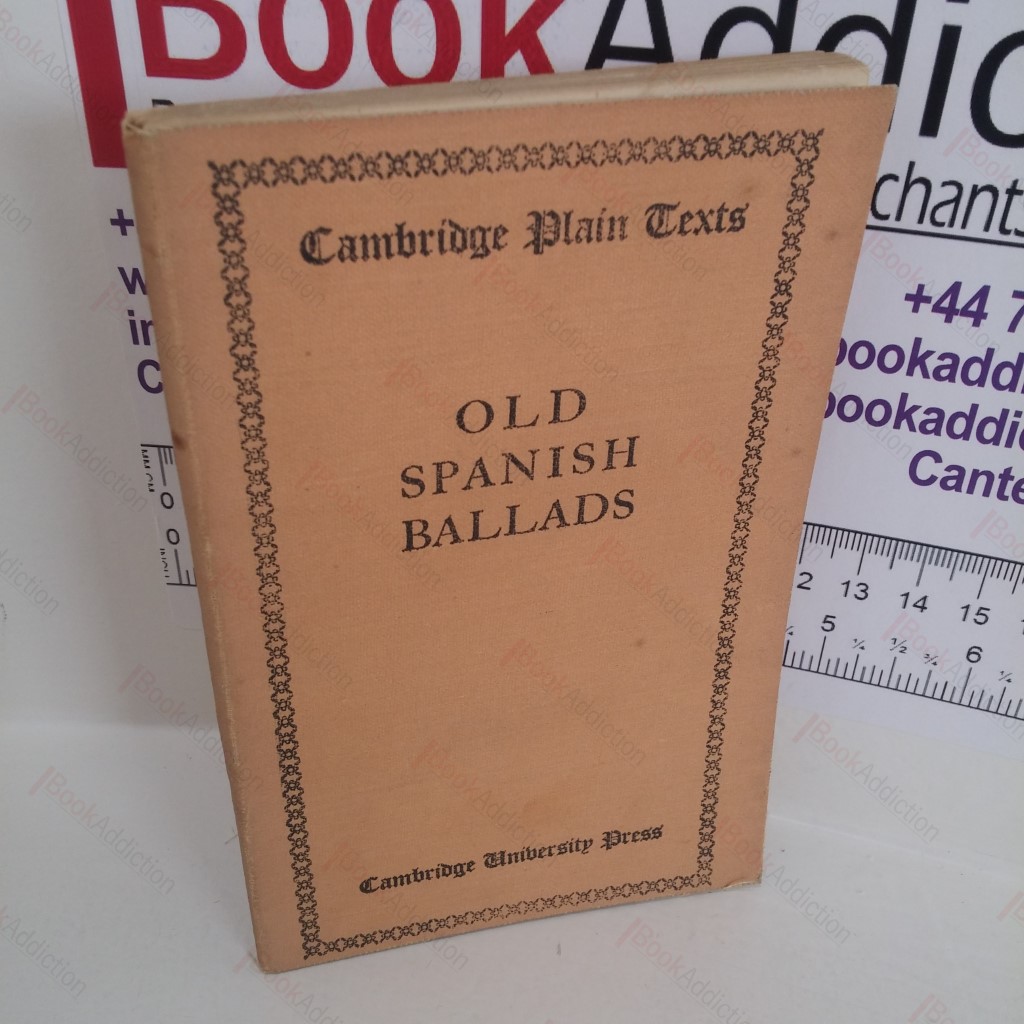 Old Spanish Ballads (Cambridge Plain Texts)