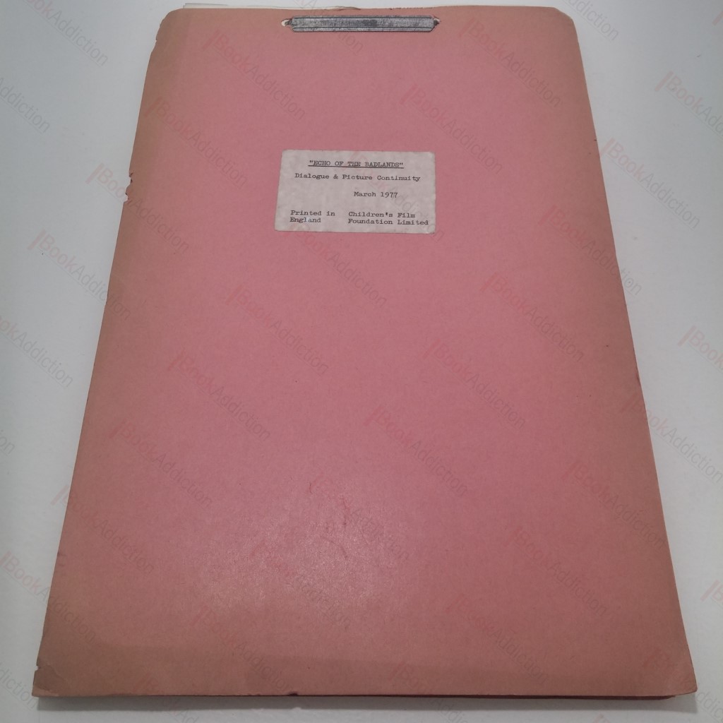 Echo of the Badlands Original Dialogue and Picture Continuity (Dialogue Sheets and Music Cues)