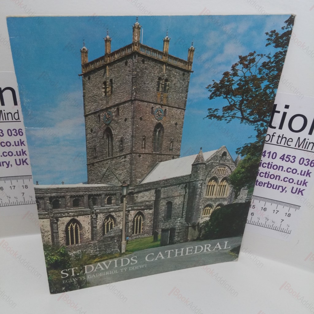 The Pictorial History of St David's Cathedral - Eglwys Gadeiriol Ty Ddewi