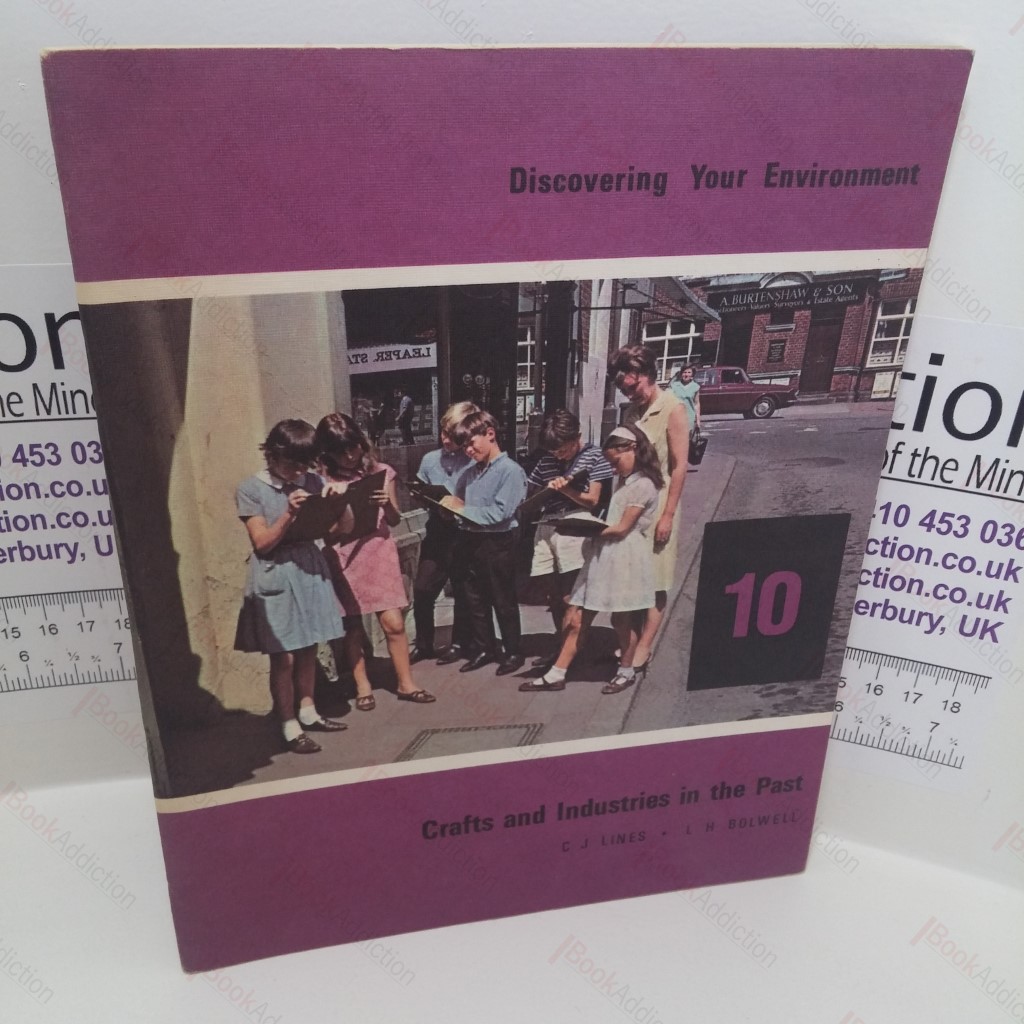Crafts and Industries in the Past (Discovering Your Environment Series)