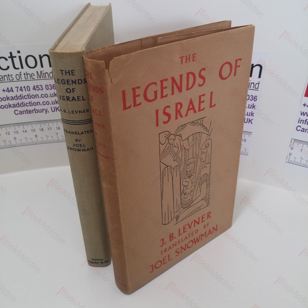 The Legends of Israel: From the Creation to the Death of Joseph (Volume 1)