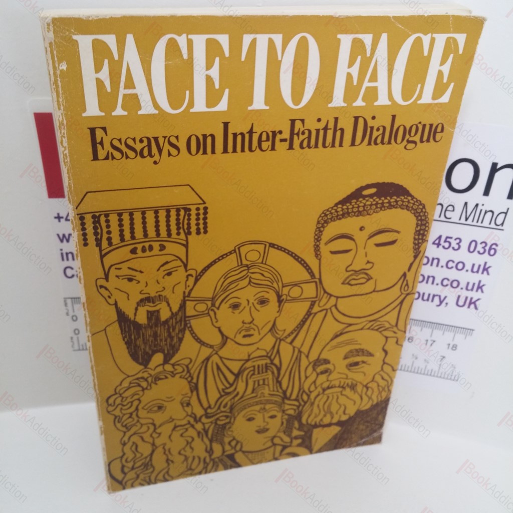 Face to Face : Essays on Inter-Faith Dialogue